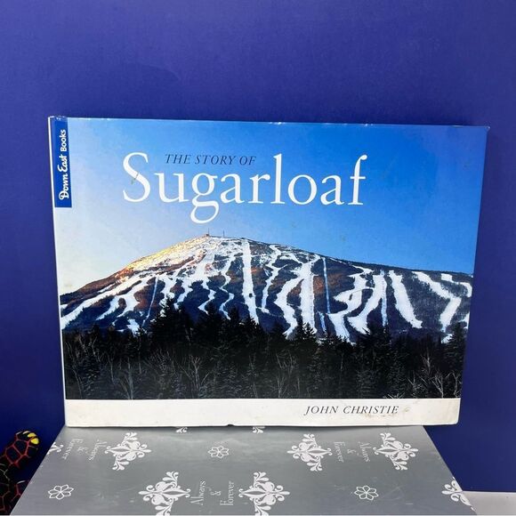 Signed Copy John Christie The Story of Sugarloaf Hardcover Down East Books - Picture 1 of 9